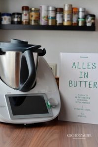 Alles In Butter Mit Dem Neuen Thermomix TM6 - Küchenzauber